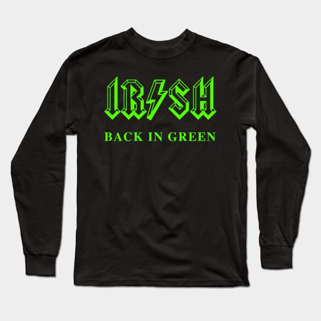 Irish Back in Green Long Sleeve T-Shirt by Vector Deluxe